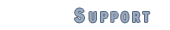 SUPPORT
